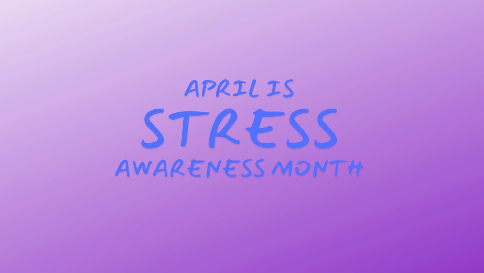 Stress Awareness Month